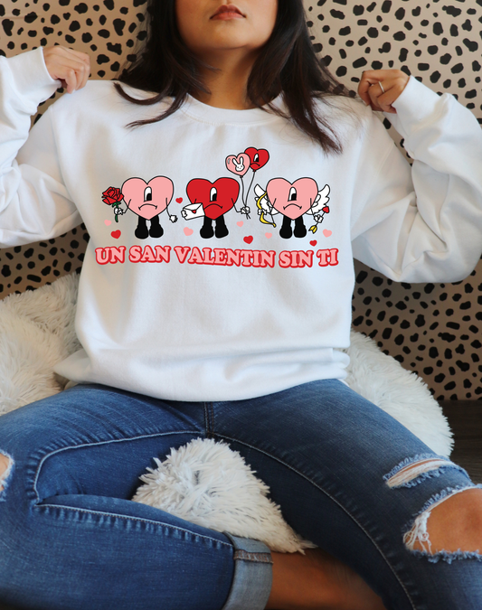 UN SAN VALENTINE SIN TI  - DTF transfer