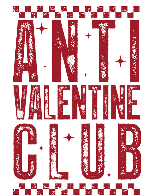 ANTI VALENTINE CLUB -DTF transfer