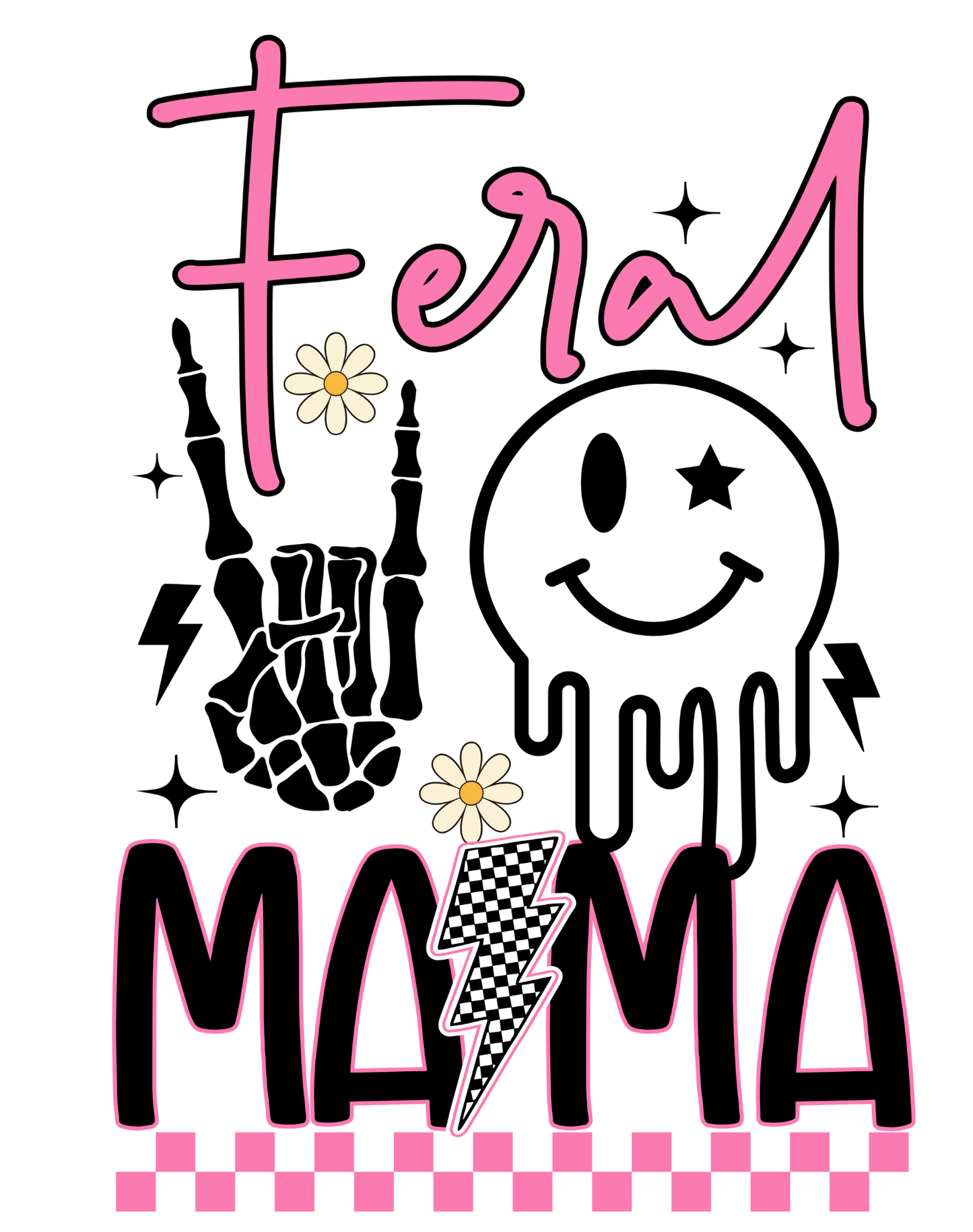 FERAL MAMA - DTF Transfer | Ready to Press DTF