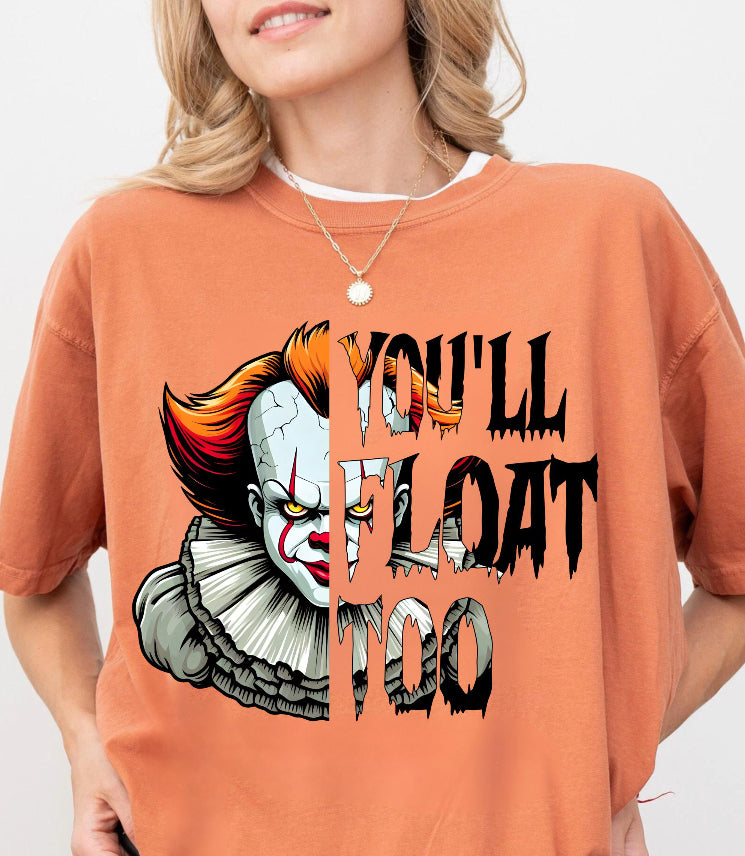 Pennywise DTF Transfer - "You'll Float Too"