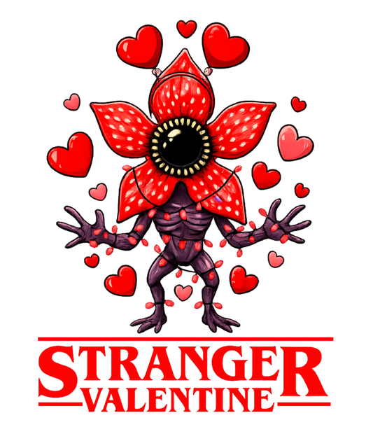 Stranger Valentine -DTF transfer