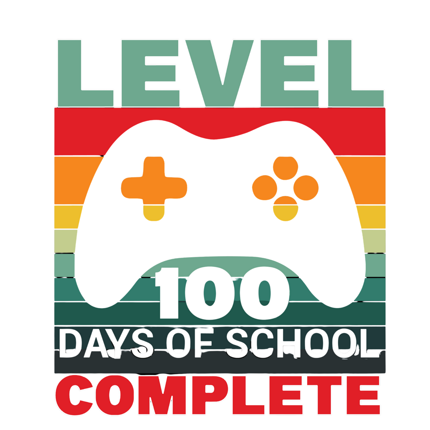 100 Days Of School Level Complete - DTF Transfer