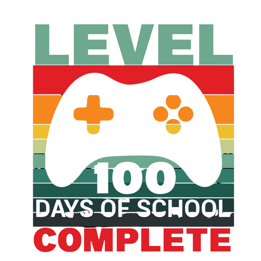 100 Days Of School Level Complete - DTF Transfer