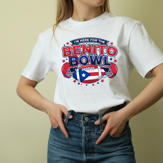 I'm Here For The Benito Bowl DTF Heat Transfer - FootBall Inspired Design